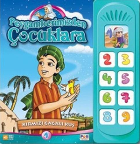 Kırmızı Gagalı Kuş / Peygamberimizden Çocuklara 1 | Kitap Ambarı