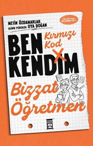 Kırmızı Kod: Ben Kendim Bizzat Öğretmen | Kitap Ambarı