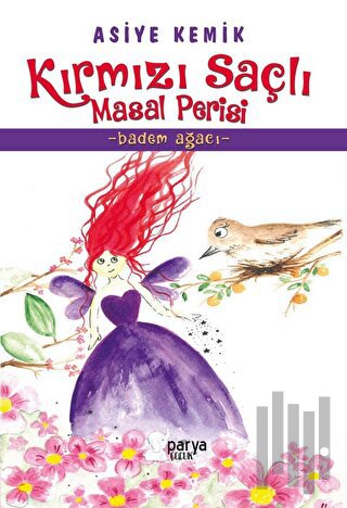 Kırmızı Saçlı Masal Perisi - Badem Ağacı