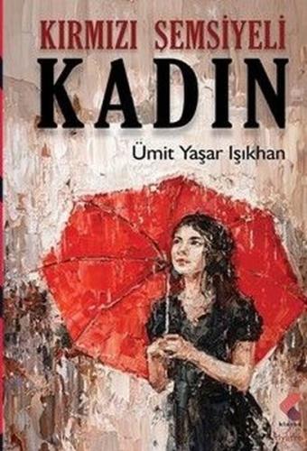 Kırmızı Şemsiyeli Kadın | Kitap Ambarı