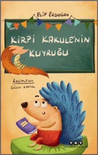 Kirpi Kakule'nin Kuyruğu | Kitap Ambarı
