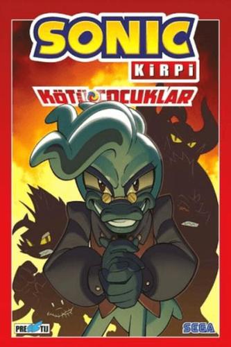 Kirpi Sonic: Kötü Çocuklar | Kitap Ambarı