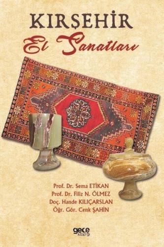 Kırşehir El Sanatları | Kitap Ambarı