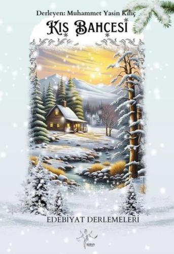 Kış Bahçesi - Edebiyat Derlemeleri | Kitap Ambarı