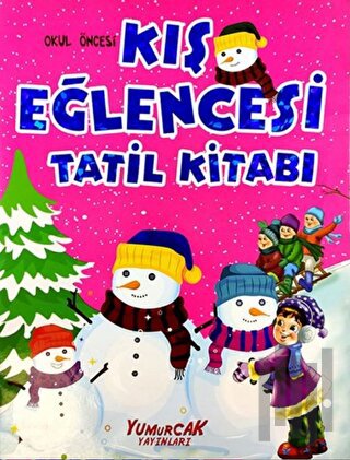 Kış Eğlencesi Tatil Kitabı