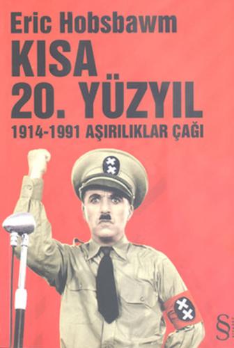 Kısa 20. Yüzyıl 1914-1991 Aşırılıklar Çağı | Kitap Ambarı