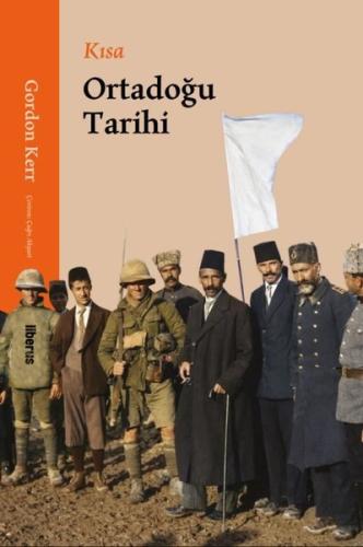 Kısa Ortadoğu Tarihi | Kitap Ambarı