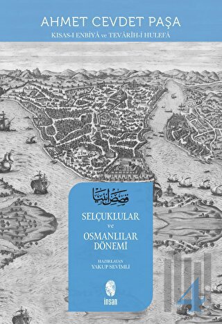 Kısas-ı Enbiya ve Tevarih-i Hulefa 4. Cilt | Kitap Ambarı
