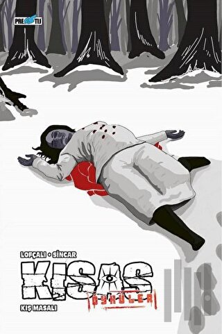 Kısas Öyküler: Kış Masalı (Kapak B)