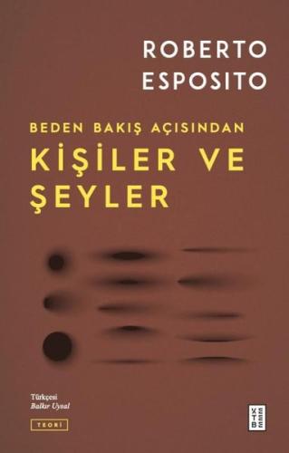 Kişiler ve Şeyler - Beden Bakış Açısından