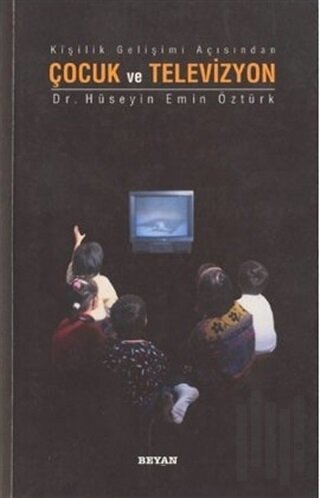 Kişilik Gelişimi Açısından Çocuk ve Televizyon
