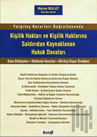 Kişilik Hakları ve Kişilik Haklarına Saldırıdan Kaynaklanan Hukuk Davaları