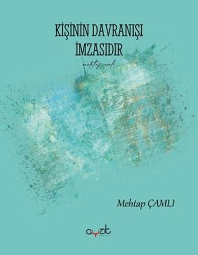 Kişinin Davranışı İmzasıdır | Kitap Ambarı