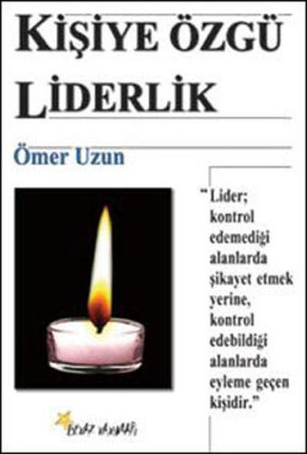 Kişiye Özgü Liderlik | Kitap Ambarı