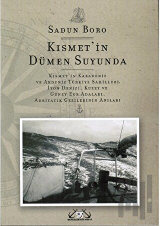 Kısmet’in Dümen Suyunda