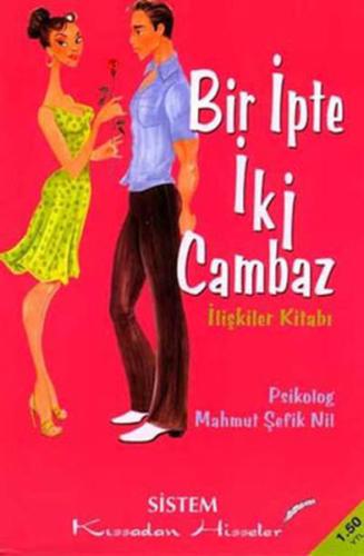 Kıssadan Hisseler-Bir İpte İki Cambaz
