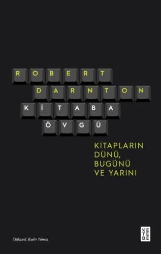 Kitaba Övgü - Kitapların Dünü Bugünü ve Yarını | Kitap Ambarı