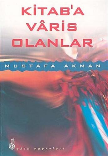 Kitab'a Varis Olanlar | Kitap Ambarı