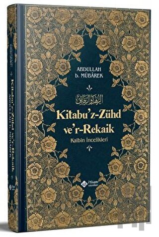 Kitabu’z-Zühd ve’r-Rekaik (2. Hamur) (Ciltli)