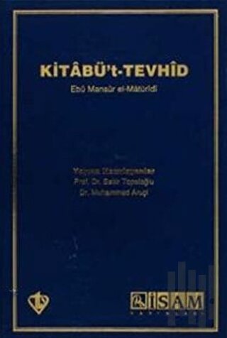 Kitabü't- Tevhid (Açıklamalı Tercüme) | Kitap Ambarı