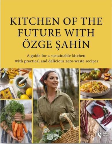 Kitchen of the Future With Özge Şahin | Kitap Ambarı