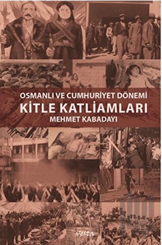 Kitle Katliamları | Kitap Ambarı