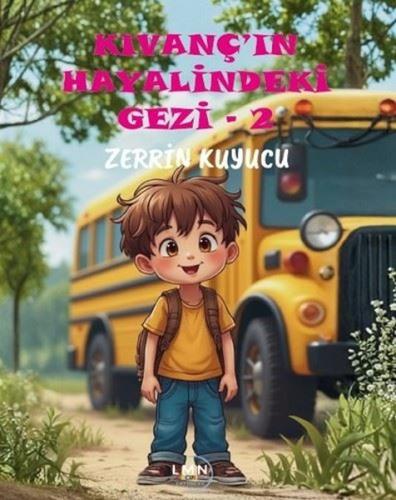 Kıvanç'ın Hayalindeki Gezi 2 | Kitap Ambarı