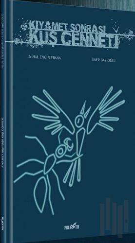 Kıyamet Sonrası Kuş Cenneti Kapak B - Presstij Variant