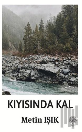 Kıyısında Kal | Kitap Ambarı