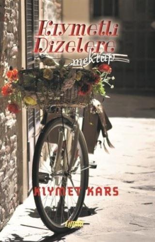 Kıymetli Dizelere - Mektup | Kitap Ambarı