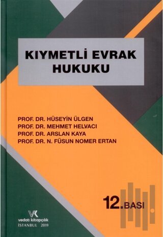 Kıymetli Evrak Hukuku (Ciltli)