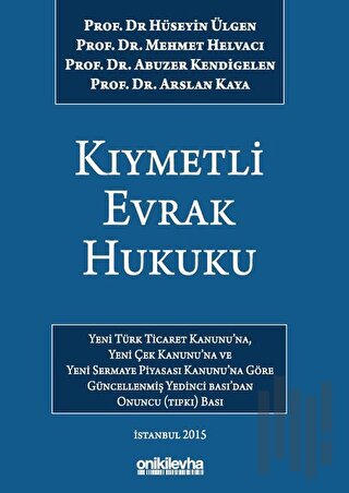 Kıymetli Evrak Hukuku (Ciltli)