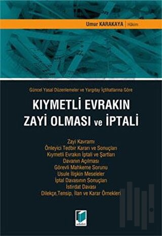 Kıymetli Evrakın Zayi Olması ve İptali