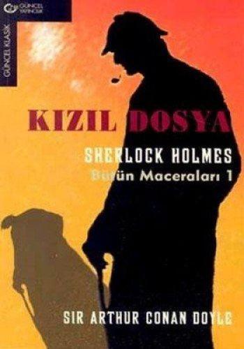 Kızıl Dosya/Sherlock Holmes Bütün Maceraları 1 | Kitap Ambarı