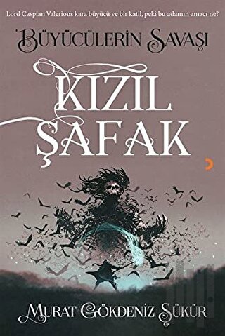 Kızıl Şafak - Büyücülerin Savaşı