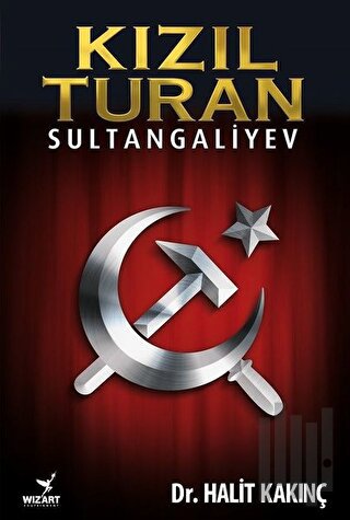 Kızıl Turan - Sultangaliyev | Kitap Ambarı