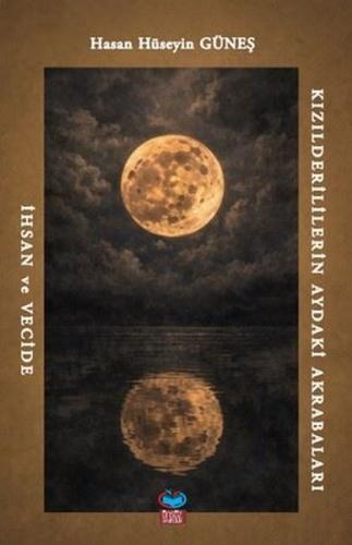 Kızılderililierin Aydaki Akrabaları - İhsan ve Vecide | Kitap Ambarı