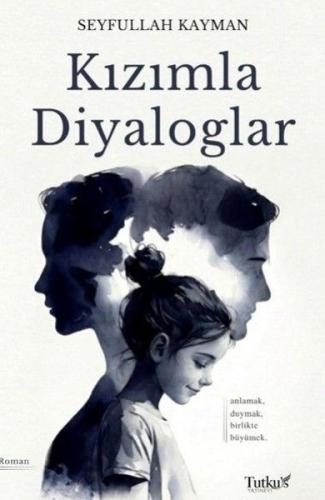 Kızımla Diyaloglar | Kitap Ambarı
