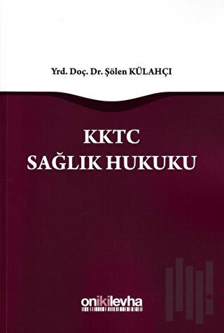 KKTC Sağlık Hukuku