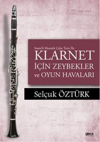 Klarnet İçin Zeybekler ve Oyun Havaları