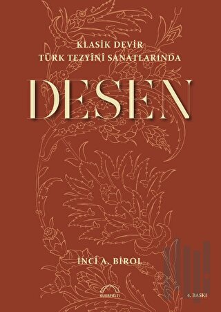 Klasik Devir Türk Tezyini Sanatlarında Desen | Kitap Ambarı
