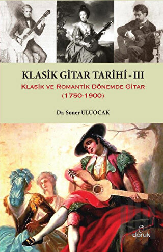 Klasik Gitar Tarihi 3 | Kitap Ambarı
