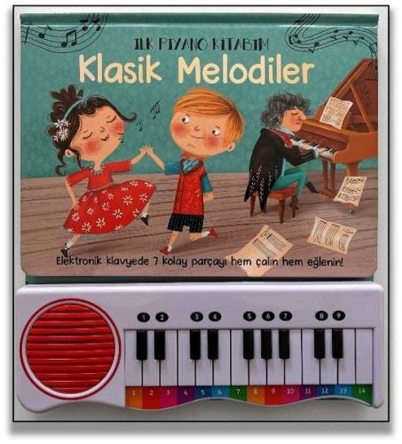Klasik Melodiler - İlk Piyano Kitabım (Ciltli) | Kitap Ambarı