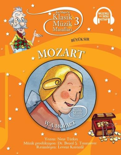 Klasik Müzik Masalları- Mozart | Kitap Ambarı