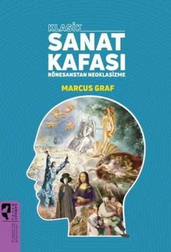Klasik Sanat Kafası - Rönesans'tan Neoklasizme | Kitap Ambarı