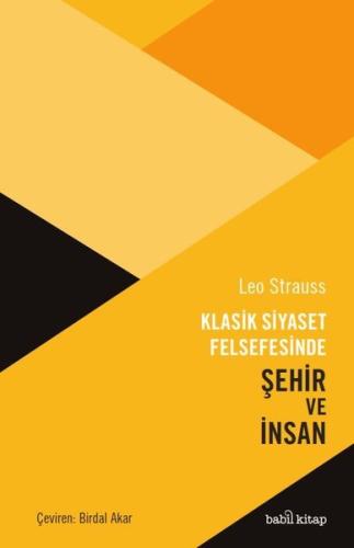Klasik Siyaset Felsefesinde Şehir ve İnsan | Kitap Ambarı