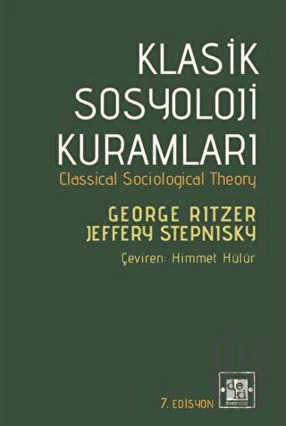 Klasik Sosyoloji Kuramları | Kitap Ambarı
