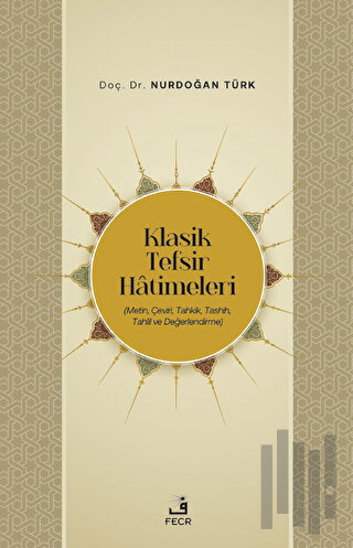 Klasik Tefsir Hatimeleri