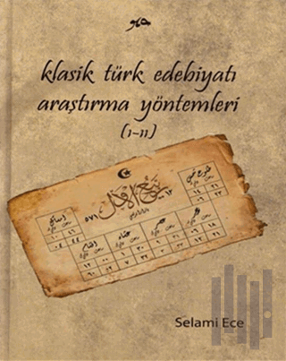 Klasik Türk Edebiyatı Araştırma Yöntemleri (1-2)