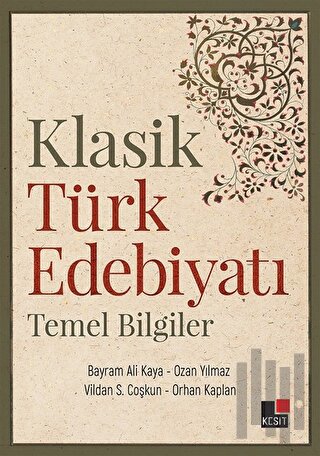 Klasik Türk Edebiyatı Temel Bilgiler | Kitap Ambarı